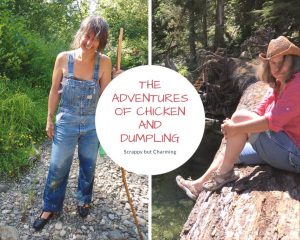 The Adventures of Chicken and Dumpling @ Sou'wester Lodge