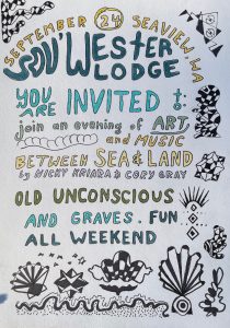 Art Installation Closing Party with Old Unconscious and Graves : Presented by Sou'wester Arts @ Sou'wester Lodge