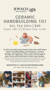 Ceramic Handbuilding 101 (FULL) @ Ilwaco Artworks