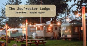 vintage trailers at dusk, Sou'wester lodge, Seaview Washington