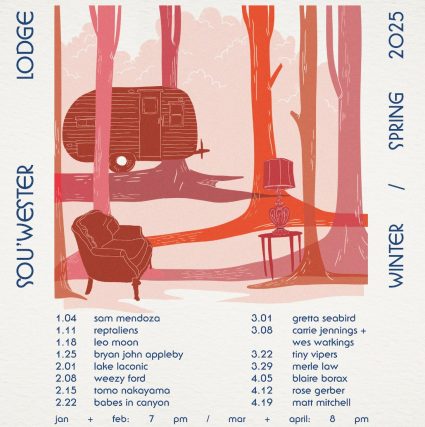 Sou'wester Lodge Winter/Spring 2025 concert poster showing an illustrated trailer among pink forest trees